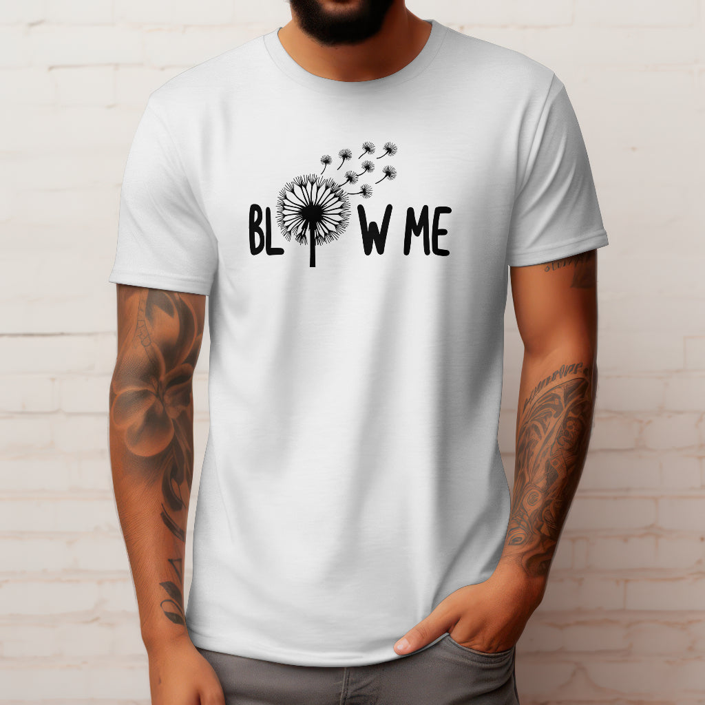 Blow Me Unisex T-Shirt