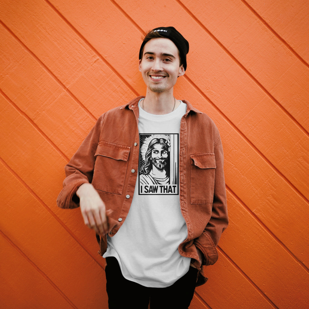 I Saw That! Unisex T-Shirt