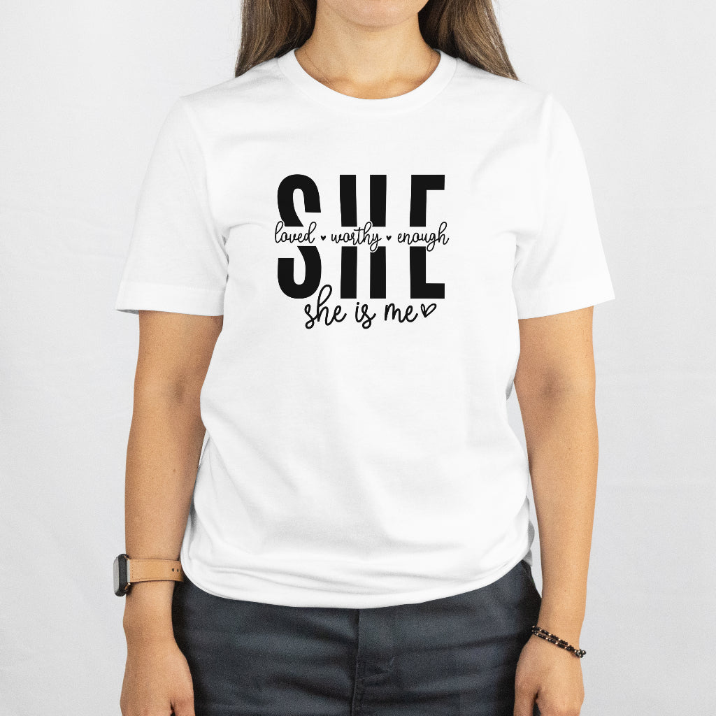Loved Worthy Enough Women's T-Shirt