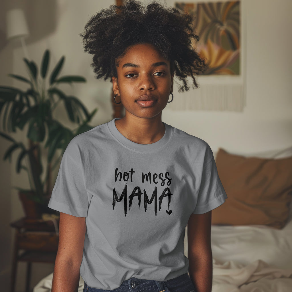 Hot Mess Mama Women's T-Shirt