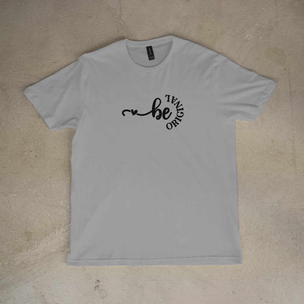 Be Original Women's T-Shirt