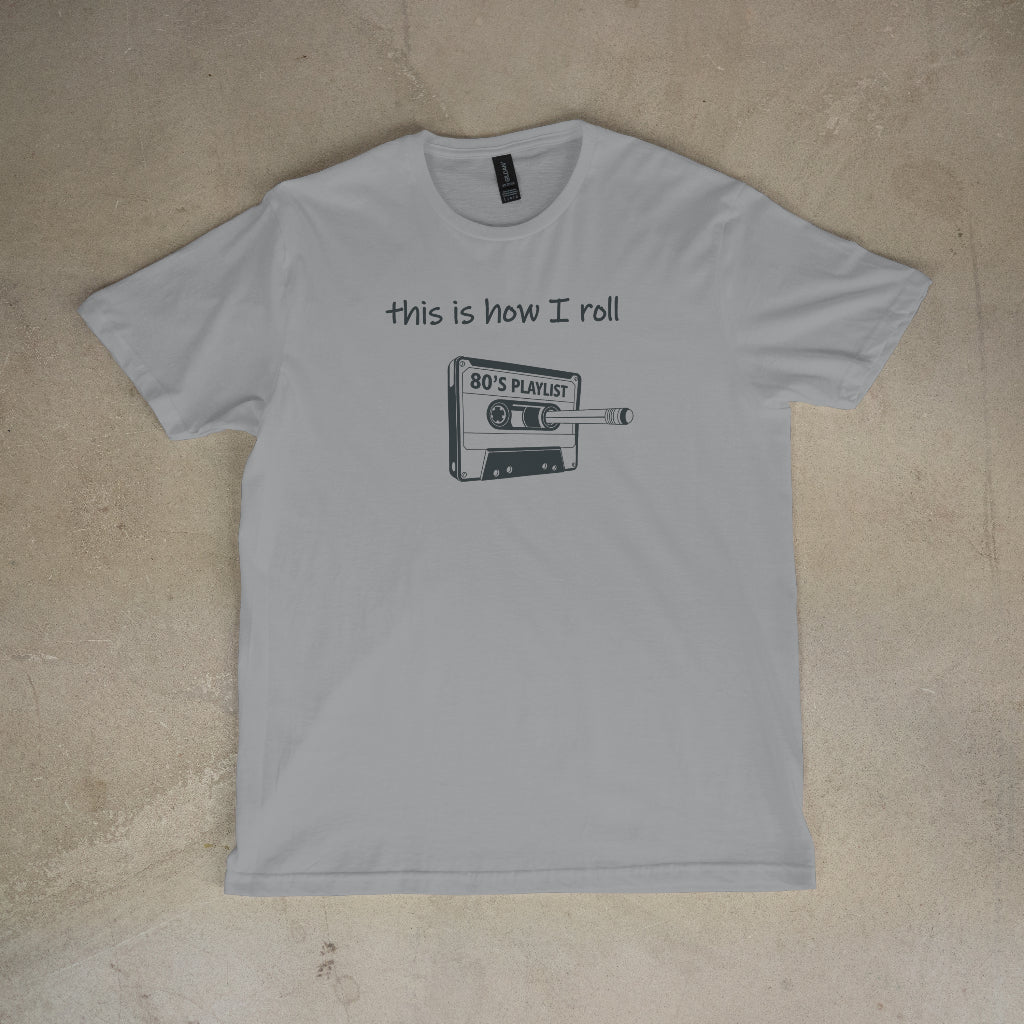 This is How I Roll Unisex T-Shirt