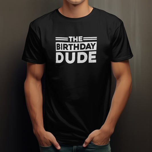 The Birthday Dude T-Shirt