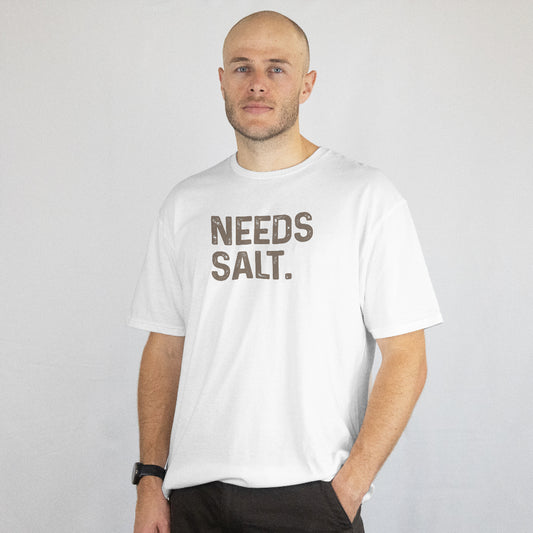 Needs Salt. Unisex T-Shirts