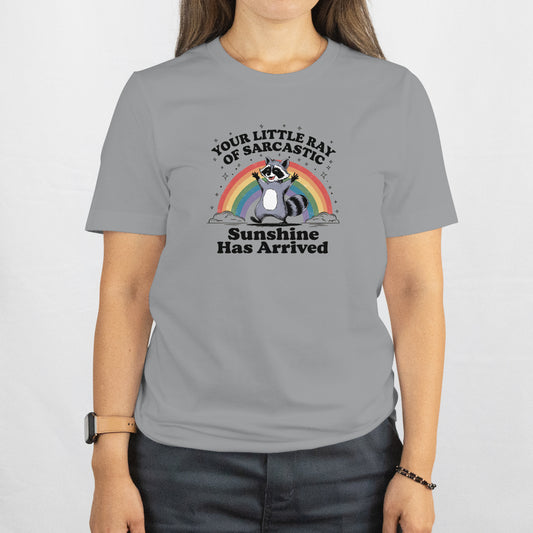 Your Little Ray of Sarcastic Sunshine Unisex T-Shirt